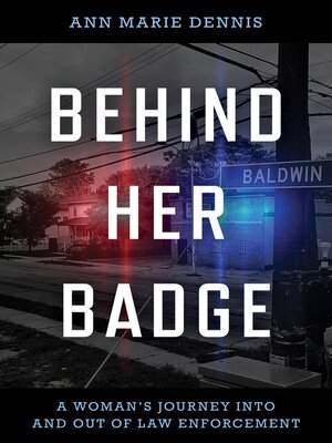 cover image of Behind Her Badge